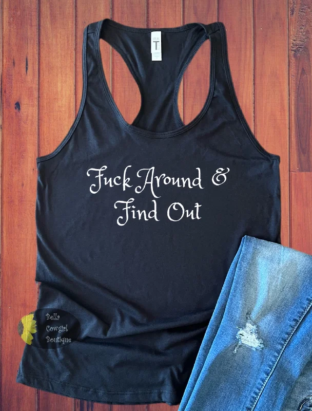 F*** Around And Find Out Women's Tank Top