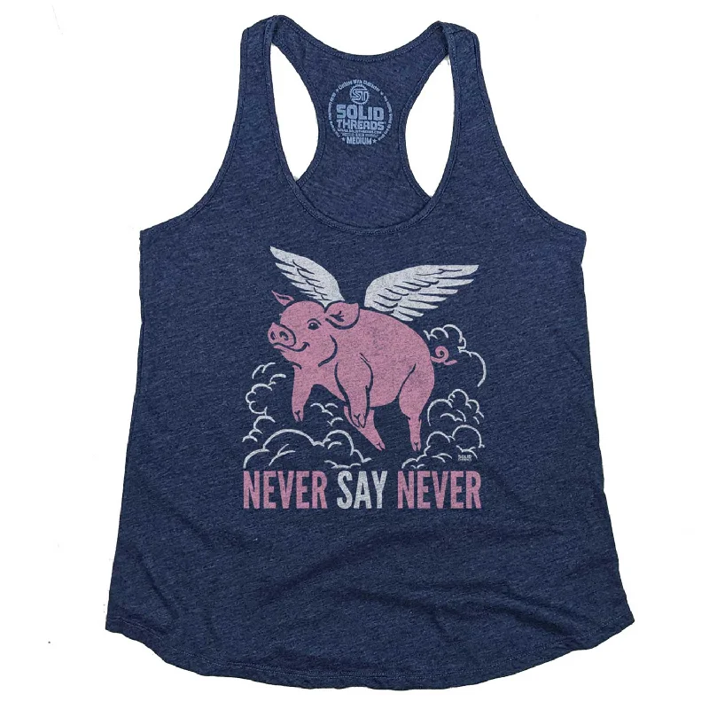 Women's Never Say Never Tank Top