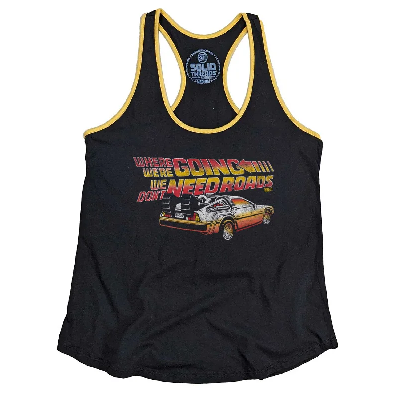 Women's Where We're Going We Don't Need Roads Ringer Tank Top